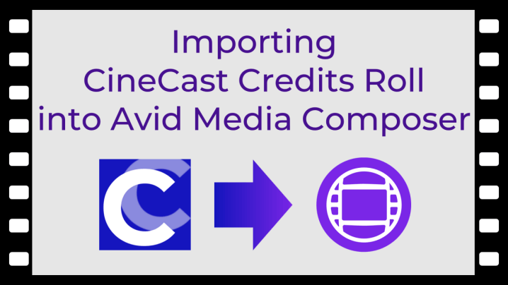 Importing CineCast into Avid Media Composer